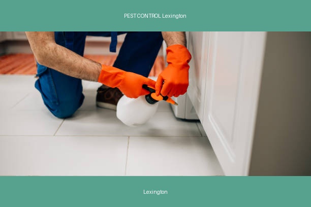 PEST CONTROL Lexington
